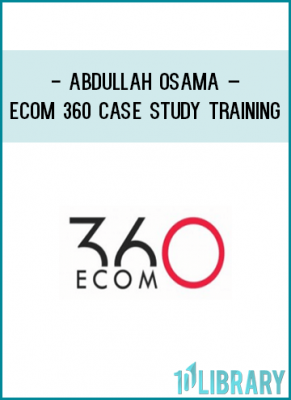 https://tenco.pro/product/abdullah-osama-ecom-360-case-study-training/