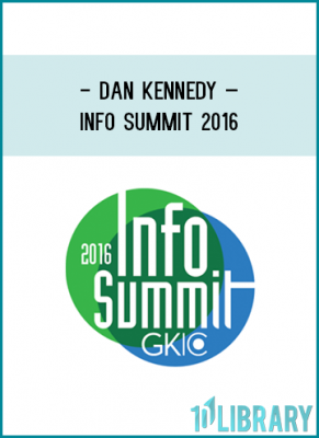 https://tenco.pro/product/dan-kennedy-info-summit-2016/