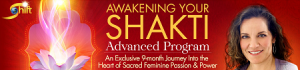 Develop your legacy — giving your gift of awakened Shakti as an act of love and service.