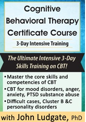 Join in for this breakthrough Cognitive Behavioral Therapy (CBT) Certificate Course to develop core competencies and