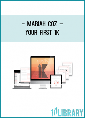 Mariah Coz – Your First 1KYOUR FIRST 1KGet your first 1,000 Email Subscribers and Make Your First $1,000 From Your Blog In 60 Days Or Less!Fed up and frustrated with vague “strategies” and lame outdated “tips and tricks” about growing your audience and your blog?