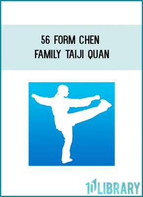 The 56 Form Chen Family Taiji Quan is combined competition set pattern organized and created by National Wushu Sport Management Center.
