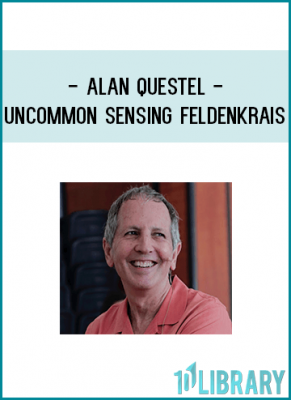 Listen to several introductory talks by Alan Questel. Each one discusses a different aspect of the Feldenkrais Method® to give you a