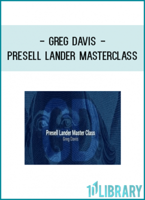 Greg Davis - Presell Lander Masterclass