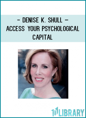 https://tenco.pro/product/denise-k-shull-access-your-psychological-capital/