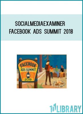 https://tenco.pro/product/socialmediaexaminer-facebook-ads-summit-2018/
