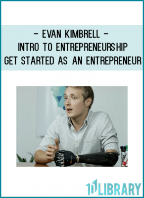 https://tenco.pro/product/evan-kimbrell-intro-to-entrepreneurship-get-started-as-an-entrepreneur/