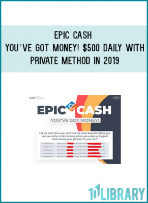 https://tenco.pro/product/epic-cash-youve-got-money-500-daily-with-private-method-in-2019/
