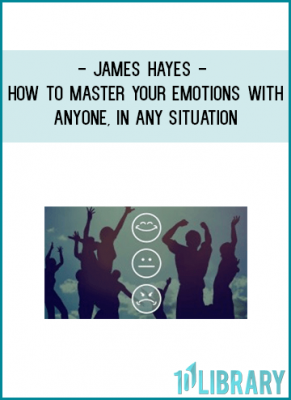 https://tenco.pro/product/james-hayes-how-to-master-your-emotions-with-anyone-in-any-situation/