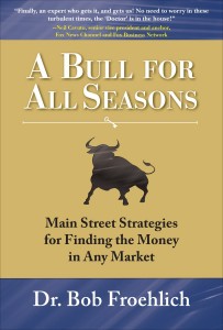 Bob Froehlich - A Bull for All Seasons