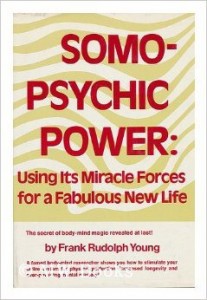 Frank Rudolph Young – Somo Psychic Power