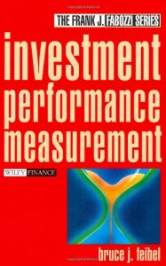 Bruce Feibel - Investment Performance Measurement