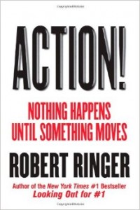 Robert Ringer - Action! Nothing Happens Until Something Moves 