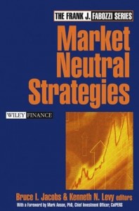 Bruce Jacobs - Market Neutral Strategies