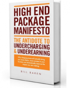   Bill Baren – High End Package Manifesto