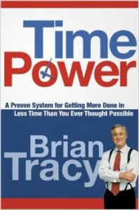 Brian Tracy – Time Power A Proven System for Getting More Done in Less Time Than You