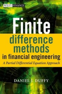 Daniel Duffy - Finite Difference Methods in Financial Engineering