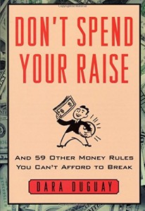 Dara Duguay - Don't Spend Your Raise