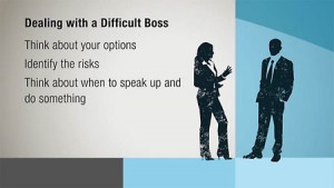 Lynda – Dealing with a Difficult Boss