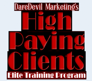 Daredevil Marketing – High Paying Clients Training