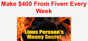 Make $400 From Fiverr Every Week – Linus Persson’s Money Secret