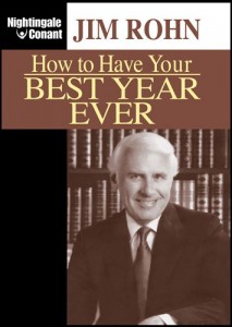 Jim Rohn - How to have your best Year Ever 