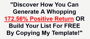 [WSO of The Day] – Copy My Template to Generate 172.56% Positive Return OR build your List for FREE!