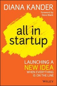 Diana Kander - All in Startup: Launching a New Idea When Everything Is on the Line - Jun 30/14 - EPUB