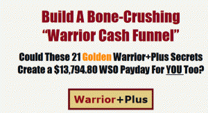 NEW: Warrior+Plus Treasure Map (7 days = $13,794.80?)