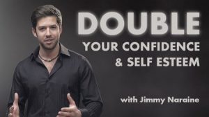 Double Your Confidence & Self Esteem – Complete Blueprint