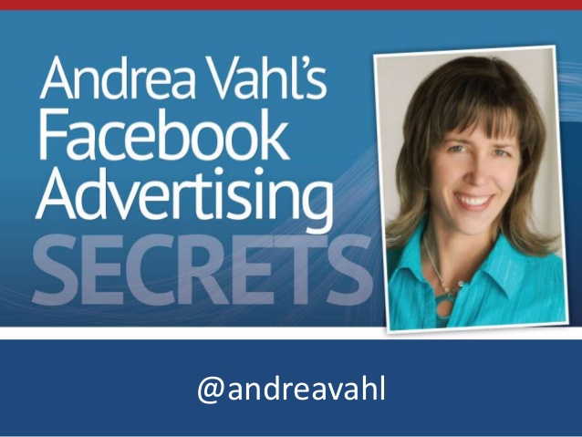 Andrea Vahl's - Facebook Advertising Secrets 