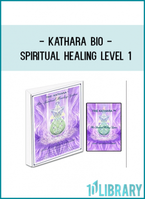 he Kathara Bio-Spiritual Healing System® Level-1 Workshop and meditations. The original, intensive, three-day workshop filmed in 11/1999 NYC.