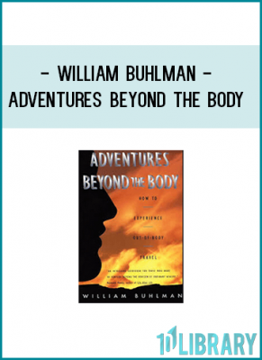 https://tenco.pro/product/william-buhlman-adventures-beyond-the-body/