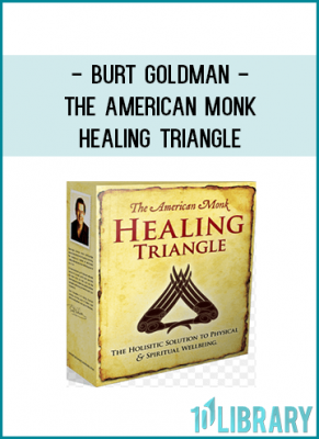 Burt would love nothing more than to see you complete 2010 with his most powerful and holistic tool for physical, mental and spiritual healing. That is why you will be able to purchase the Healing Triangle – and enjoy the 3 free bonuses for only $97.