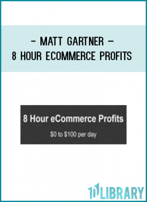 https://tenco.pro/product/matt-gartner-8-hour-ecommerce-profits/