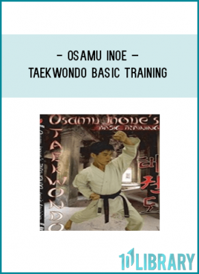 Osamu Inoes TaeKwonDo Basic Training is an excellent source