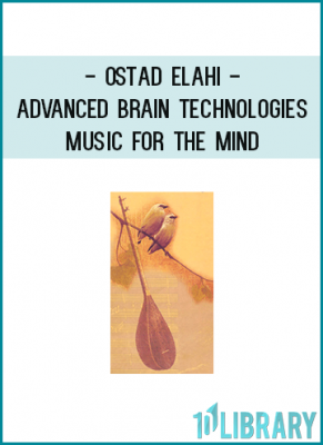 Music for the Mind is a unique, auditory stimulation program using the rich and intricate music of Persian musician Ostad Elahi. The