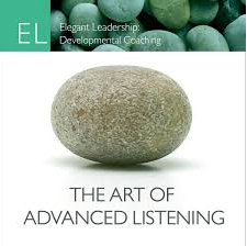 The Art of Advanced Listening” is designed to help you create powerful attunement at the heart of each coaching relationship.