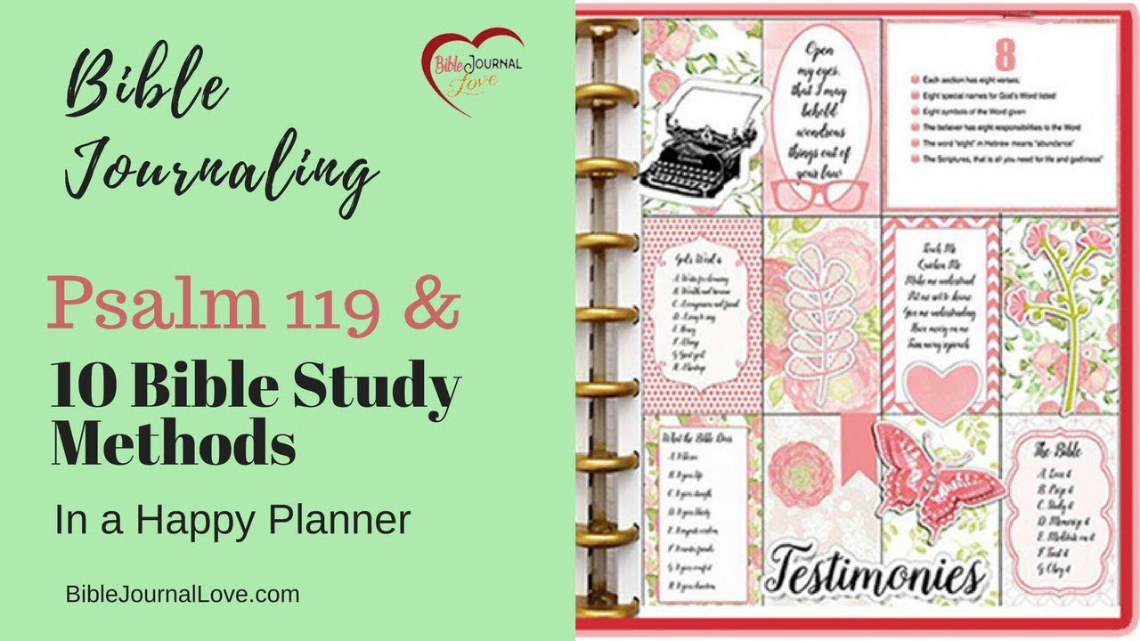 Learn 10 Different Bible Study Methods as you work through in-depth study of Psalm 119 creating Bible journaling pages at Tenlibrary.com