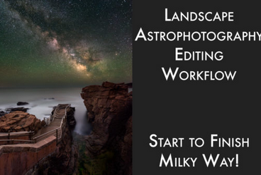Focusing on a single Milky Way image we’ll walk through edits in Lightroom and Photoshop as well as dive into more advanced techniques