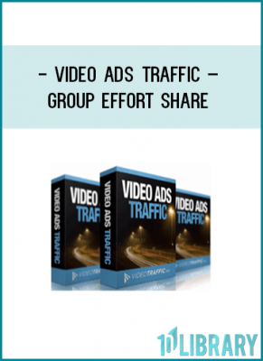 Video Ads Traffic – Group Effort Share