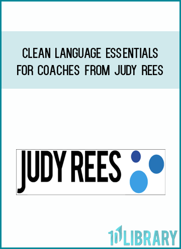 Clean Language Essentials For Coaches from Judy Rees at Midlibrary.com