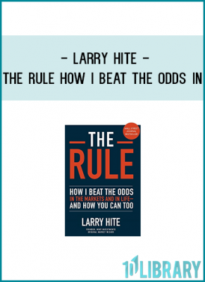 The empowering story of Larry Hite’s unlikely rise to the top of the hedge fund world—with critical insights and lessons you can take to the bank