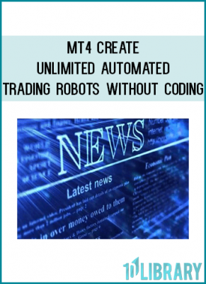 Start trading your own robots on MT4 by the end of the course – guaranteed!