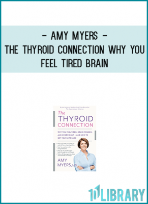 Complete with advice on diet and nutrition, supplements, exercise, stress relief, and sleep, The Thyroid Connection is the ultimate roadmap back to your happiest, healthiest self
