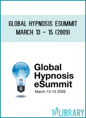 Global Hypnosis eSummit March 13 - 15 (2009)