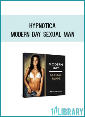 Hypnotica - Modern Day Sexual Man