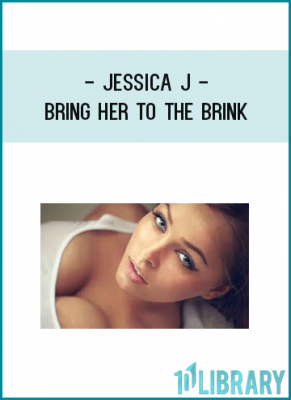 Jessica J - Bring Her To The Brink
