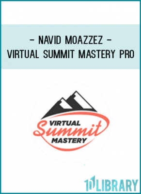 Navid Moazzez - Virtual Summit Mastery Pro