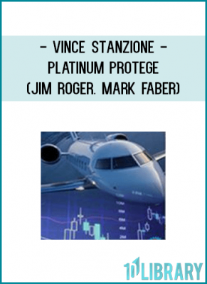 Vince Stanzione - Platinum Protege (Jim Roger. Mark Faber)